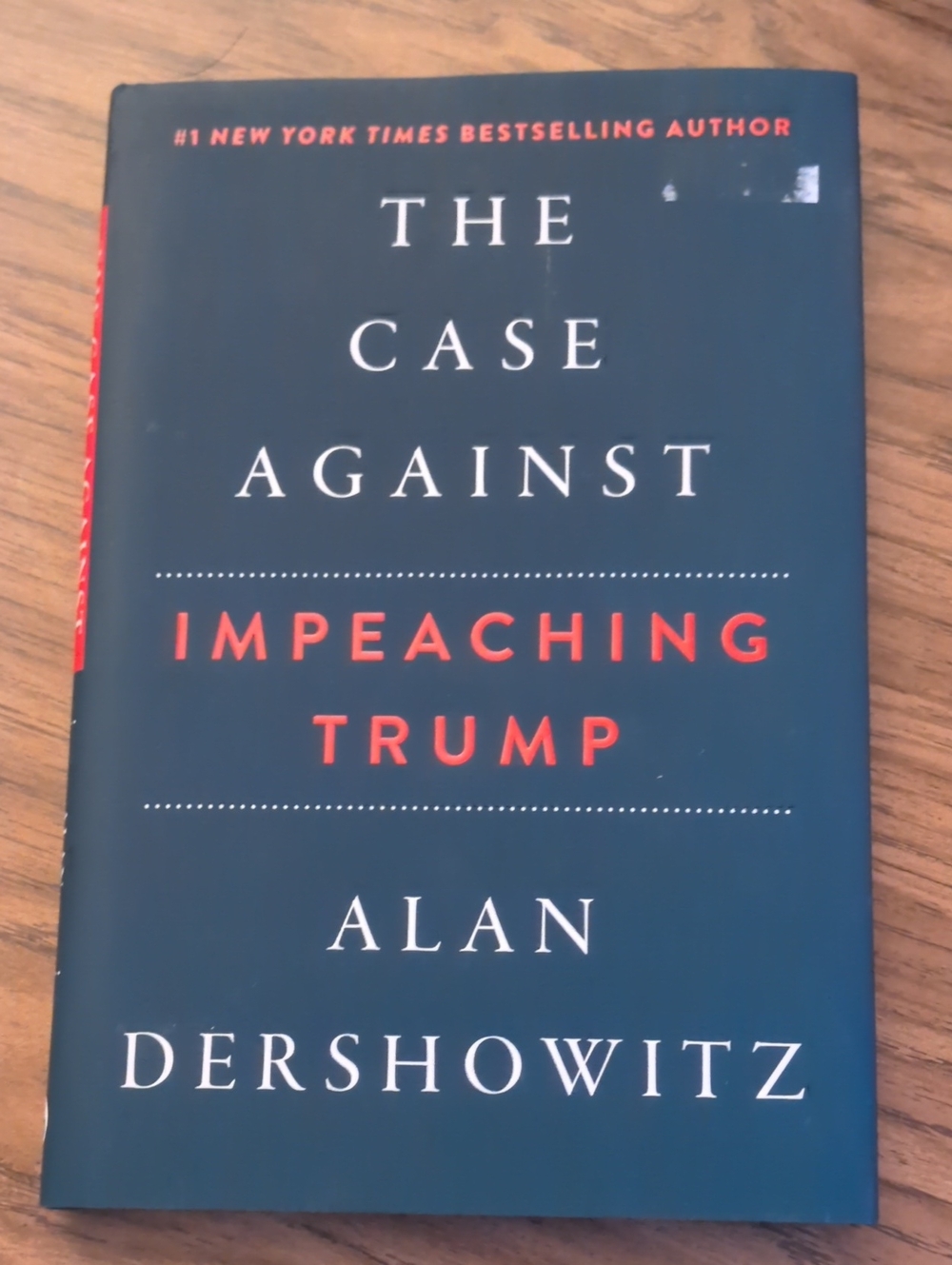 The Case Against Impeaching Trump (Hardcover)